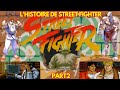 L'HISTOIRE DE STREET FIGHTER PART2 - LES JEUX FONDATEURS