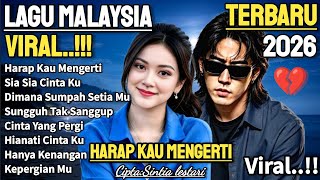 Download lagu 🔥LAGU MALAYSIA VIRAL TERBARU 2026 💔🎶 Harap Kau Mengerti 🎶 Cocok Untuk Menemani Aktivitas & Santai mp3