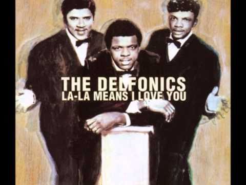 La La Means I Love You: The Delfonics