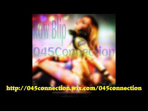 045Connection a.k.a DJ ICE-FLY - Raw Blip (Original Mix)