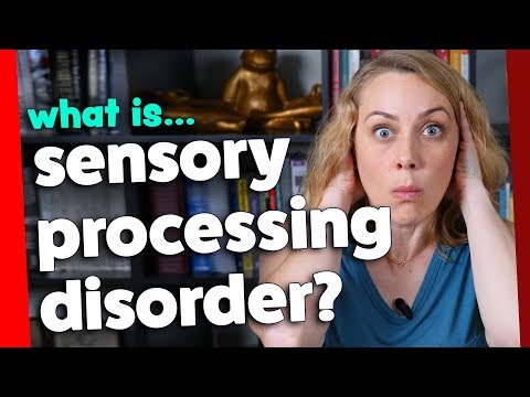 What is Sensory Processing Disorder? | Kati Morton