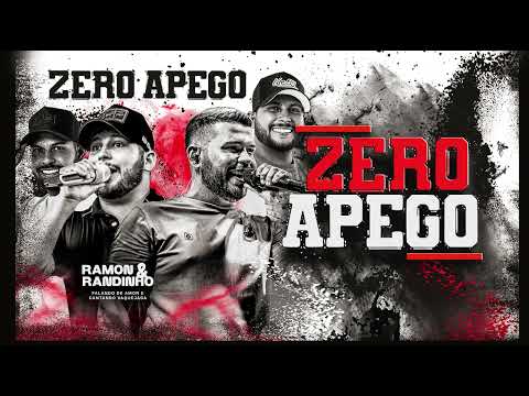 ZERO APEGO - Ramon e Randinho