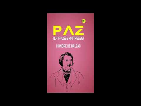 Paz (La Fausse Maitresse) by Honoré de Balzac — free full audiobook