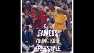 Fameos - Young Kobe freestyle