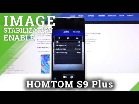 How to Enable Image Stabilization on HOMTOM S9 Plus – Reduce Shakiness