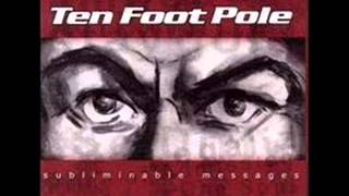 Ten Foot Pole- Kicked Out Of Kindegarten