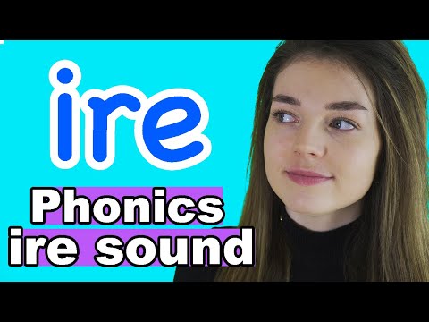 Phonics: ire Sound/Words (Trigraph)