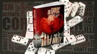 The Tipping Point | Walter Danley | Book Trailer