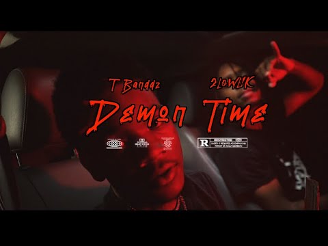 Demon Time - T BanDDz x 2lowLik ( Official Music Video )
