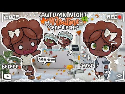 Autumn Night Routine 🍁🎀 || *Gone wrong* 😬 || *HOSPITAL TRIP!!!* 🏥 || *Voiced* 🎙|| Avatar World 🌍 ||