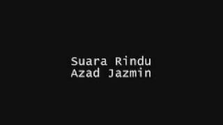 Download lagu Suara Rindu-Azad Jazmin mp3
