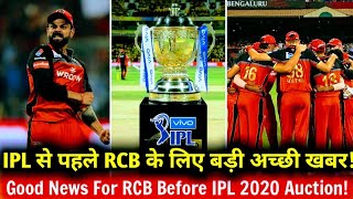 2 GREAT News For Royal Challengers Bangalore(RCB) Before IPL 2020