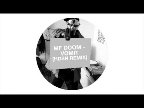 MF Doom - Vomit [HDSN Remix]