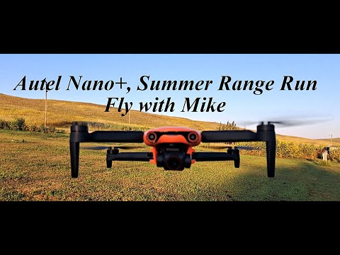 Autel Nano Plus Summer Range Run, Enttäuschende Distanz, Fliege mit Mike