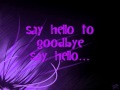 Shontelle - Say hello to goodbye (Lyrics) 