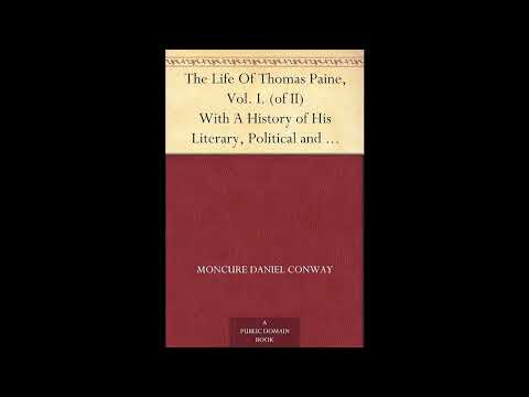 The Life Of Thomas Paine, Vol. I. (of II) With A History of His Literary, Political by Unknown — free full audiobook