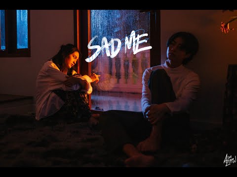 AIMZILLOW - ถ้าเธอต้องเสียใจ (SAD ME) [Official MV]