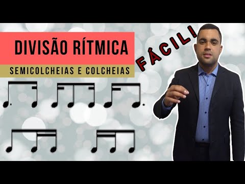 Teoria Musical - Divisão Rítmica (Semicolcheias e Colcheias)