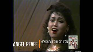Download lagu Angel Pfaff - Mengapa Kau Lakukan (1989) (Aneka Ria Safari) mp3 Download lagu Angel Pfaff - Mengapa Kau Lakukan (1989) (Aneka Ria Safari) mp3
