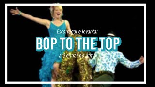 Ashley Tisdale &amp; Lucas Grabeel | Bop To The Top (de “High School Musical”) | Legendado/Tradução