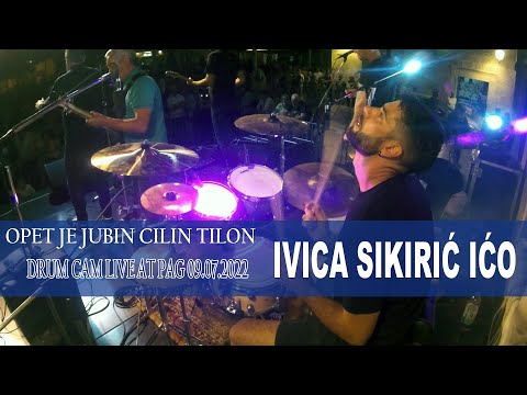 Ivica Sikirić Ićo - Opet je jubin cilin tilon - Live (Drum Cam )