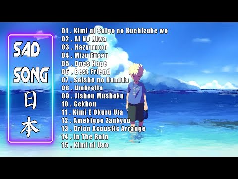 Beautiful Melodies That Touch the Heart  - Best Sad Japanese Song 2023 ♪ [ Playlist ]