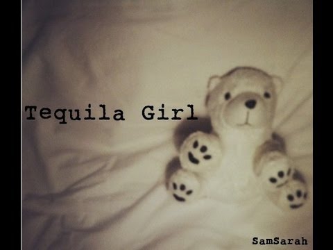 SamSarah - Tequila Girl