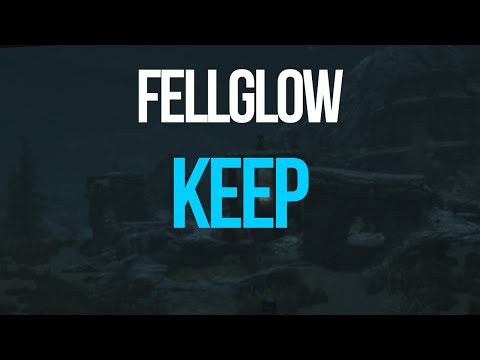 Skyrim Location: Where to Find Fellglow Keep