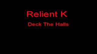 Relient K Deck The Halls + Lyrics
