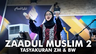 Download lagu ZAADUL MUSLIM 2 - TASYAKURAN ZAADUL MUSLIM KE 34 TAHUN mp3