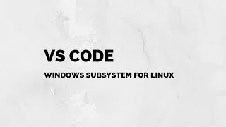 Using the Windows Subsystem for Linux Terminal in VS Code