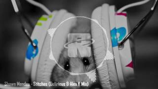 Shawn Mendes - Stitches (Delirious &amp; Alex K Mix)