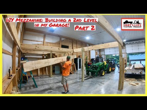 DIY Mezzanine:  Building a Second Level in my Garage! Part 2 | Ultimate Garage | EPS42 | Shots Life