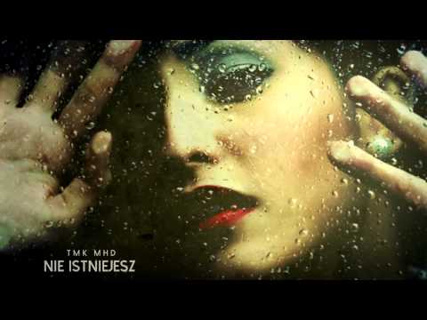 TMK MHD - Nie istniejesz