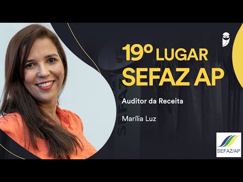SEFAZ AP Competition: chat with Marília Luz, approved for State Revenue Auditor. Check it out!