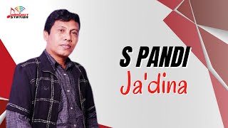 Download lagu S Pandi - Ja'dina mp3