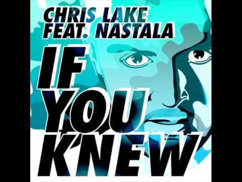 Chris Lake feat. Nastala - If You Knew (Yves Murasca & BK Duke Balearic Mix)