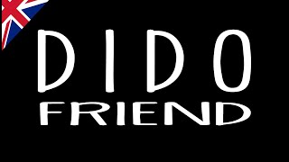 Dido - Friends (Lyrics)
