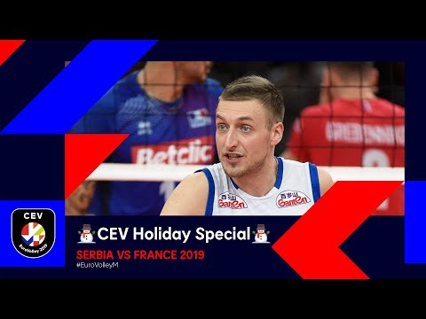 France vs Serbia FULL MATCH | #EuroVolleyM 2019 | CEV Holiday Special