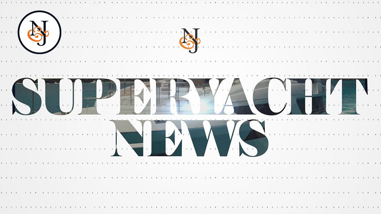 Superyacht News — Yachts for Sale & Yacht Charter  — 2021 January