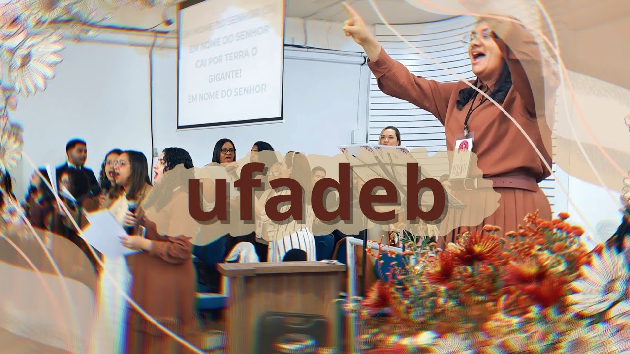 UFADEB 2025 - Em nome do Senhor
