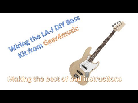 Wiring the Gear4Music LA-J DIY Jazz Bass Kit