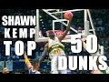 Shawn Kemp Top 50 BEST Dunks In The NBA