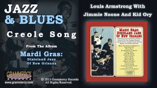 Louis Armstrong With Jimmie Noone And Kid Ory - Creole Song