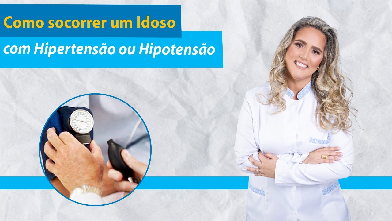 Entenda Tudo Sobre Hipertensão (Pressão Alta) e Hipotensão (Pressão Baixa) em Idosos