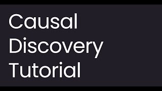Causal discovery tutorial
