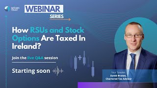 Tax on RSUs and Stock Options in Ireland