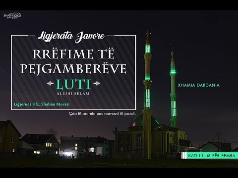 Luti Alejhi Selam - Hafëz Shaban Murati