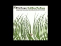 Pete Seeger - 1966 - The Girl I Left Behind, from "God Bless the Grass"