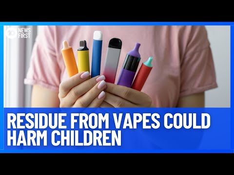New Warning That Vapes Could Harm Children Through "Thirdhand" Smoking | 10 News First